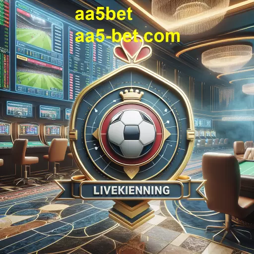 Apostas ao Vivo no aa5bet: A Emoção das Apostas em Tempo Real